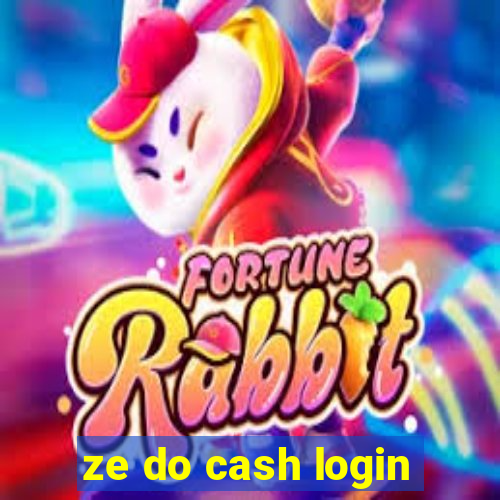 ze do cash login